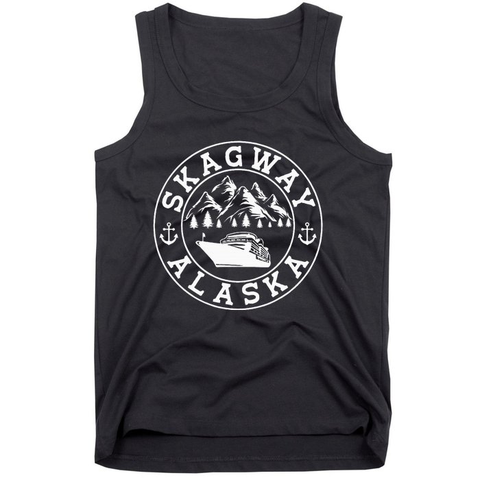 Skagway Alaska Vacation Souvenir And Cruise Gifts Tank Top