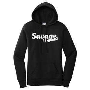 Savage AF Women's Pullover Hoodie