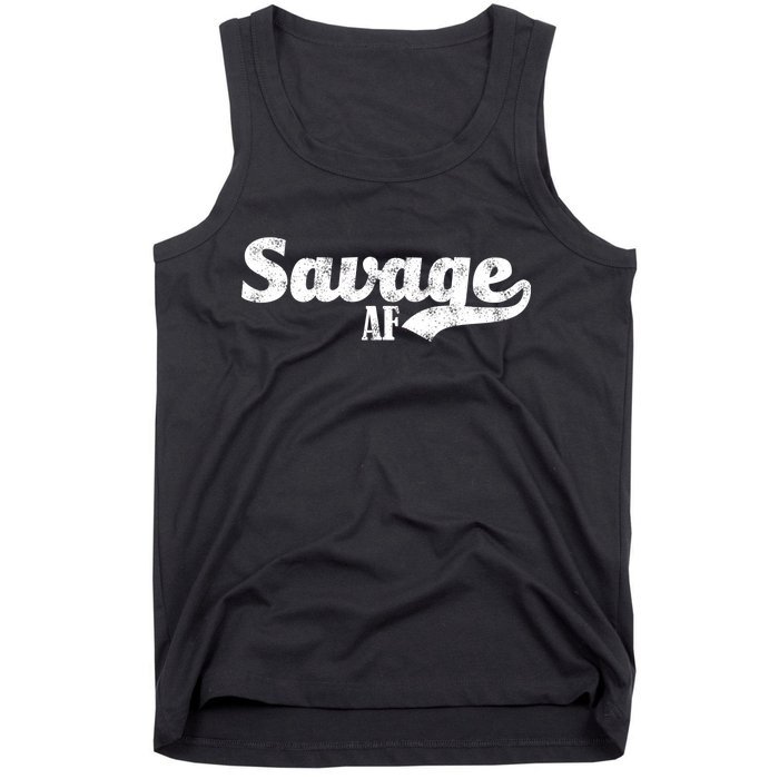 Savage AF Tank Top