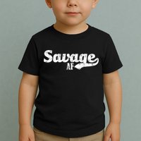 Savage AF Toddler T-Shirt