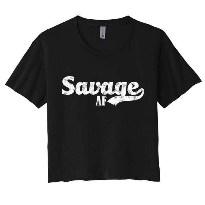 Savage AF Women's Crop Top Tee