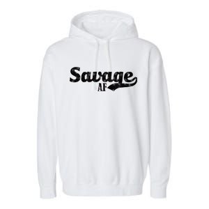 Savage AF Garment-Dyed Fleece Hoodie