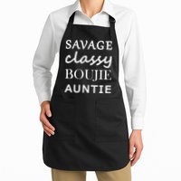 Savage Classy Bougie Auntie Funny Aunt Apron