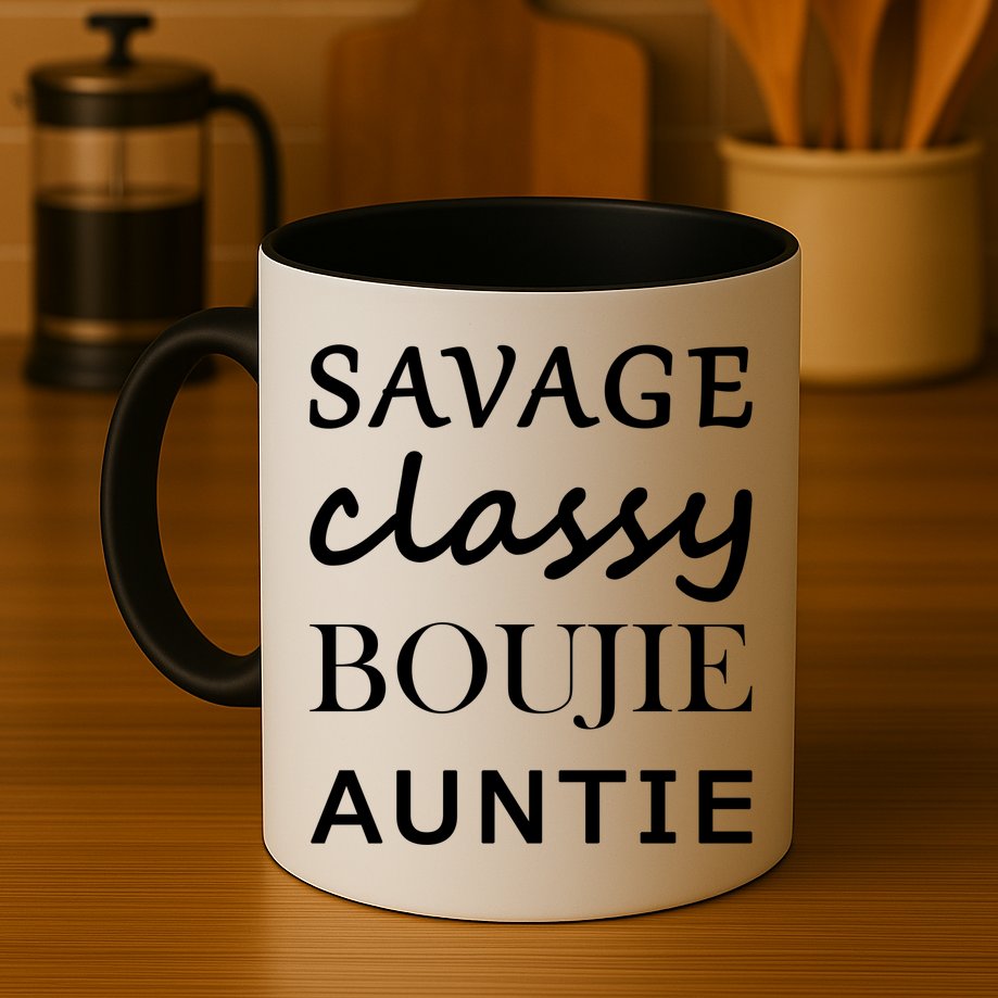 Savage Classy Bougie Auntie Funny Aunt Mug