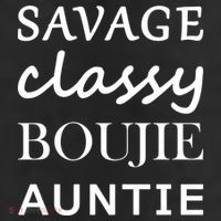 Savage Classy Bougie Auntie Funny Aunt 11oz C Handle Ceramic Mug