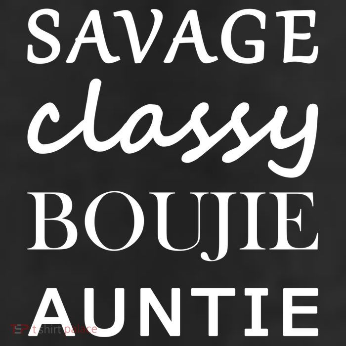 Savage Classy Bougie Auntie Funny Aunt 11oz C Handle Ceramic Mug