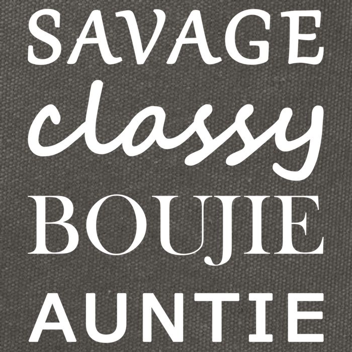 Savage Classy Bougie Auntie Funny Aunt Cotton Canvas Backpack