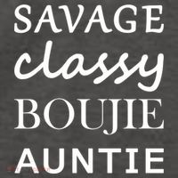 Savage Classy Bougie Auntie Funny Aunt Vector Backpack