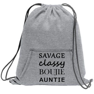 Savage Classy Bougie Auntie Funny Aunt Sweatshirt Cinch Pack Bag