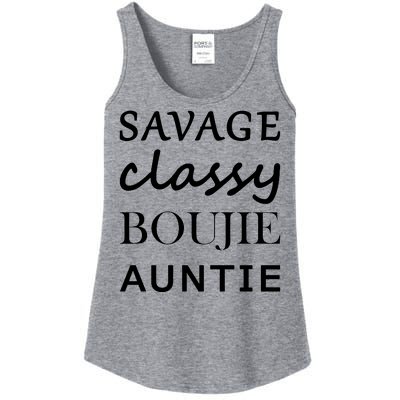 Savage Classy Bougie Auntie Funny Aunt Ladies Essential Tank