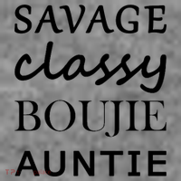 Savage Classy Bougie Auntie Funny Aunt Women's V-Neck T-Shirt