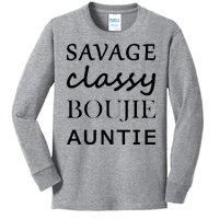 Savage Classy Bougie Auntie Funny Aunt Kids Long Sleeve Shirt