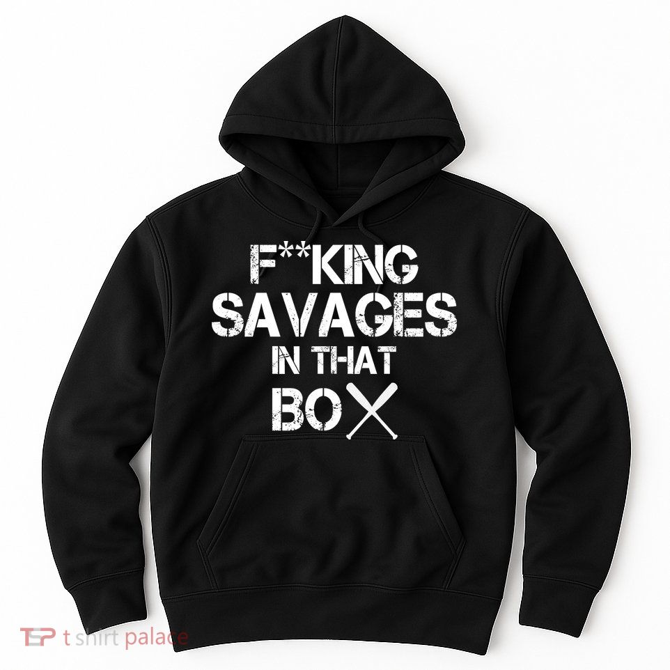 Savages In That Box Hoodie