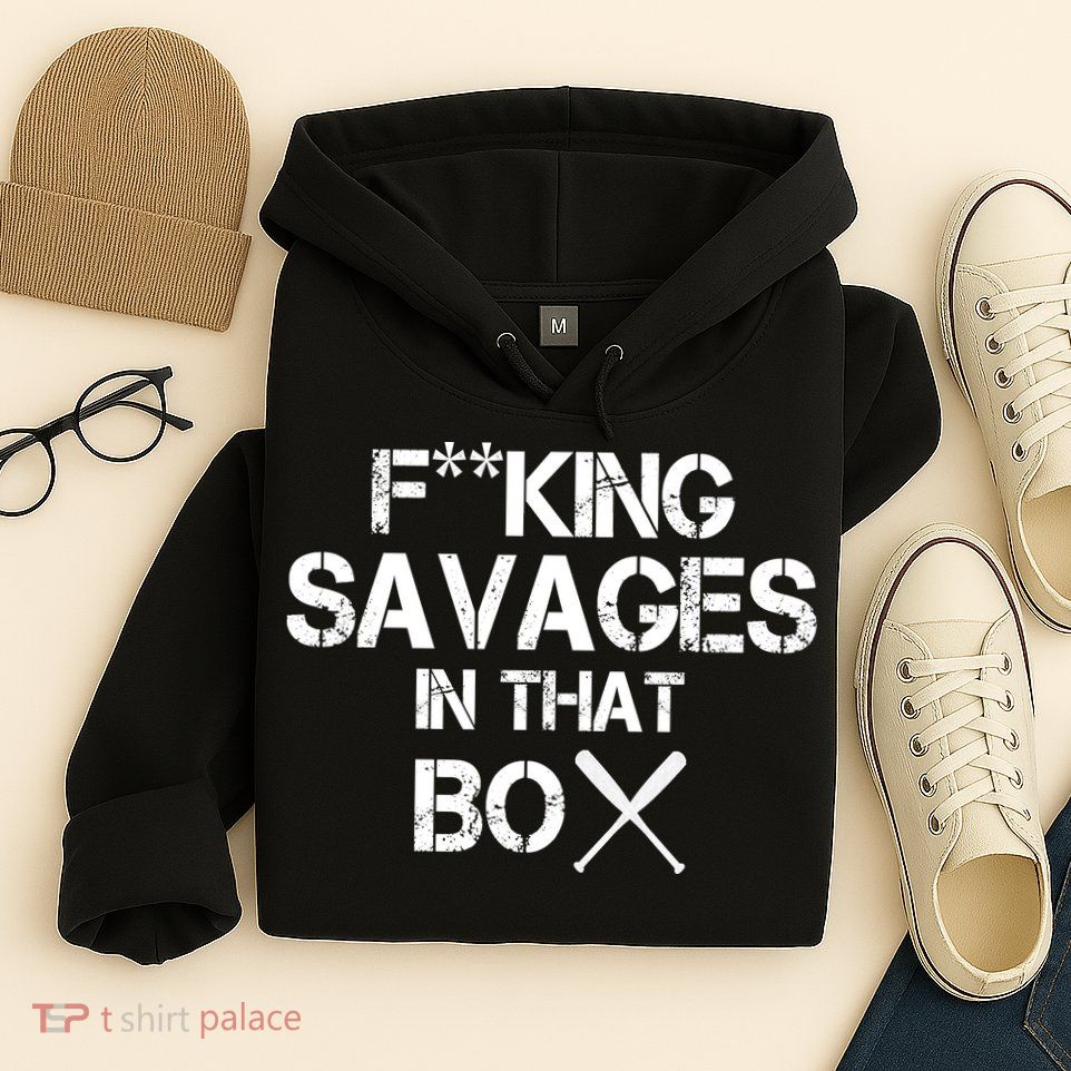 Savages In That Box Hoodie