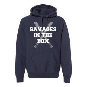 Savages In The Box Baseball Bats Premium Hoodie