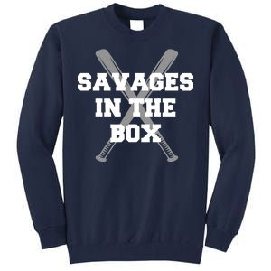 Savages In The Box Baseball Bats Tall Sweatshirt