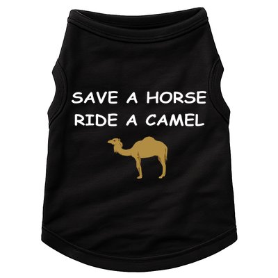 Save A Horse Ride A Camel Funny Doggie Tank