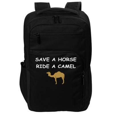 Save A Horse Ride A Camel Funny Impact Tech Backpack