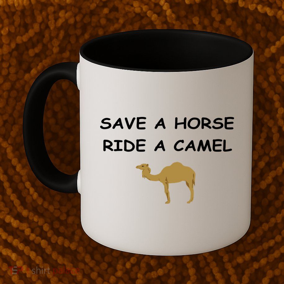 Save A Horse Ride A Camel Funny Mug