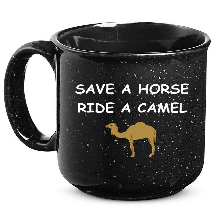 Save A Horse Ride A Camel Funny 15oz Campfire Ceramic Mug