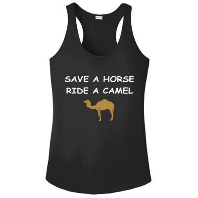 Save A Horse Ride A Camel Funny Ladies PosiCharge Competitor Racerback Tank