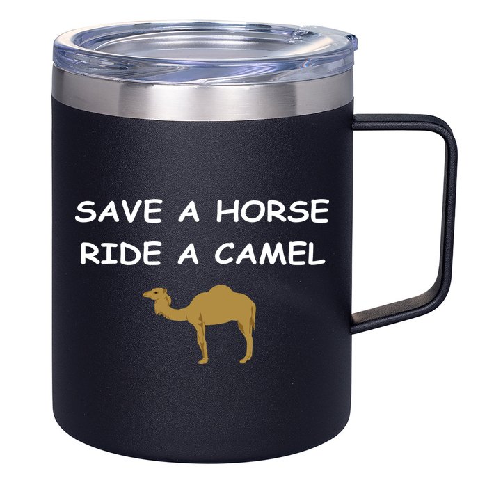 Save A Horse Ride A Camel Funny 12oz Stainless Steel Coffee Mug