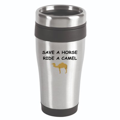 Save A Horse Ride A Camel Funny 16oz Travel Tumbler