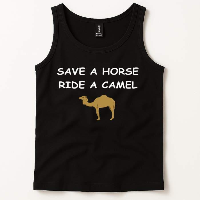Save A Horse Ride A Camel Funny Tank Top