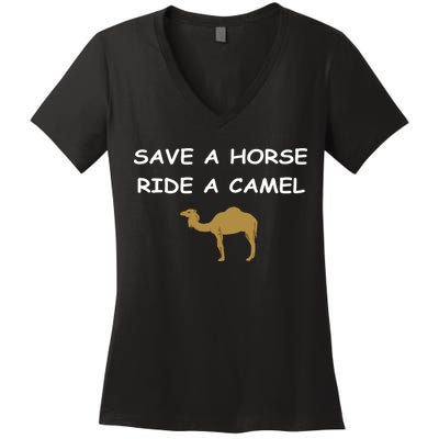 Save A Horse Ride A Camel Funny Women's V-Neck T-Shirt