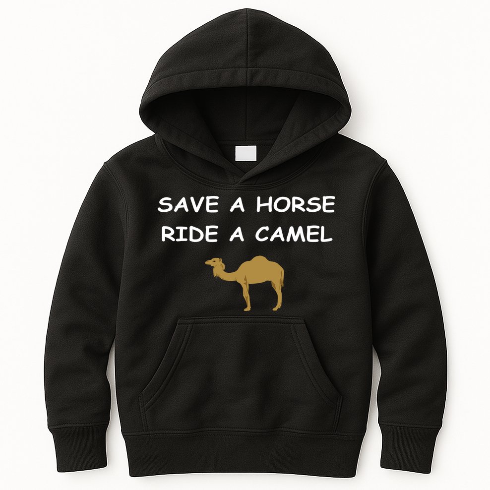 Save A Horse Ride A Camel Funny Kids Hoodie