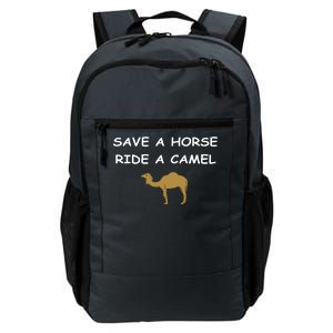 Save A Horse Ride A Camel Funny Daily Commute Backpack