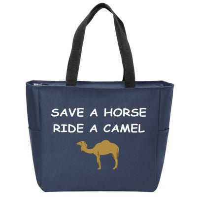 Save A Horse Ride A Camel Funny Zip Tote Bag