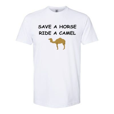 Save A Horse Ride A Camel Funny Softstyle CVC T-Shirt