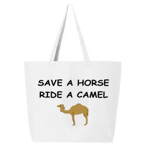 Save A Horse Ride A Camel Funny 25L Jumbo Tote