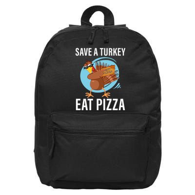 Save A Turkey Eat A Pizza 16 in Basic Backpack