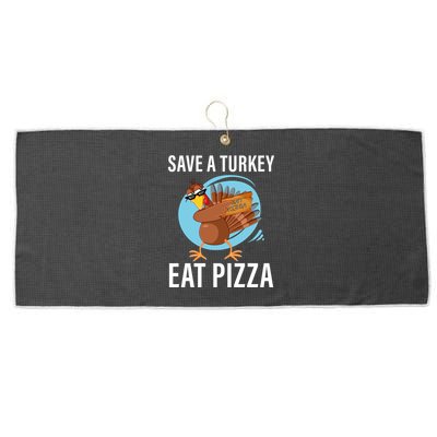 Save A Turkey Eat A Pizza Large Microfiber Waffle Golf Towel