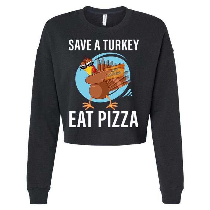 Save A Turkey Eat A Pizza Cropped Pullover Crew