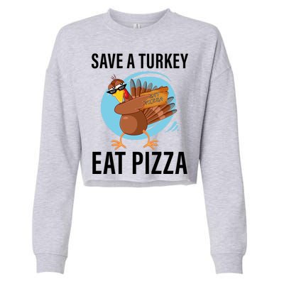 Save A Turkey Eat A Pizza Cropped Pullover Crew