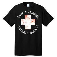 Save A Vampire Donate Blood Tall T-Shirt