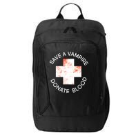 Save A Vampire Donate Blood City Backpack