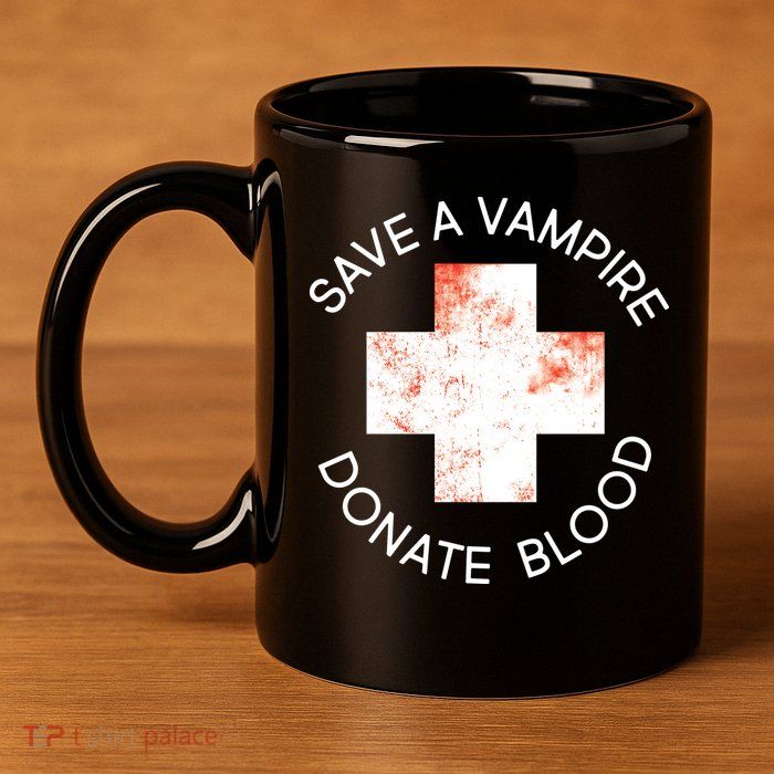 Save A Vampire Donate Blood 11oz C Handle Ceramic Mug