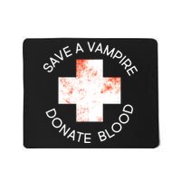 Save A Vampire Donate Blood Mousepad