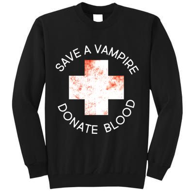 Save A Vampire Donate Blood Tall Sweatshirt
