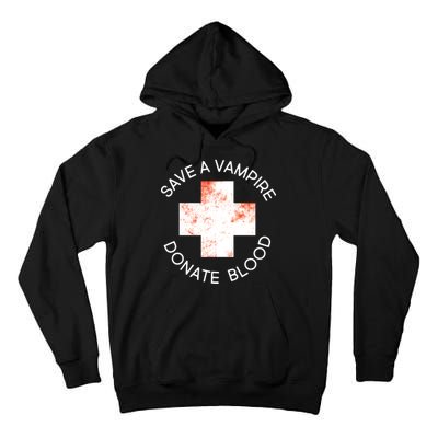 Save A Vampire Donate Blood Tall Hoodie