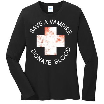 Save A Vampire Donate Blood Ladies Long Sleeve Shirt