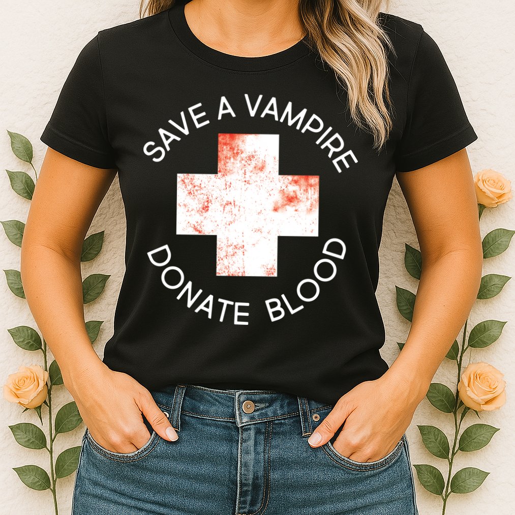 Save A Vampire Donate Blood Womens T-Shirt