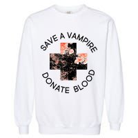 Save A Vampire Donate Blood Garment-Dyed Sweatshirt