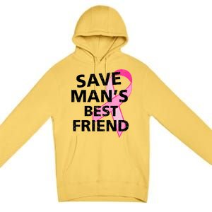 Save Man's Best Friend Breast Cancer Ribbon Premium Pullover Hoodie