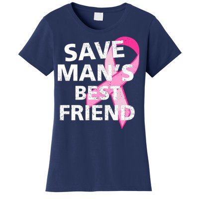 Save Man's Best Friend Breast Cancer Ribbon Women's T-Shirt