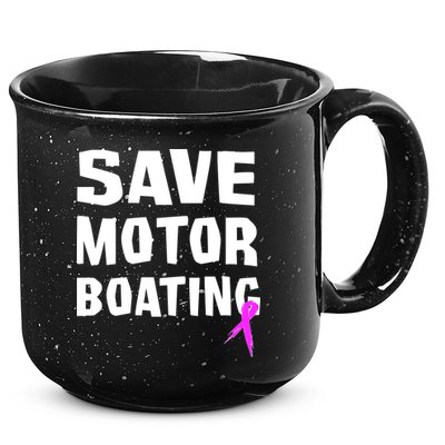 Save Motor Boating Breast Cancer 15oz Campfire Ceramic Mug